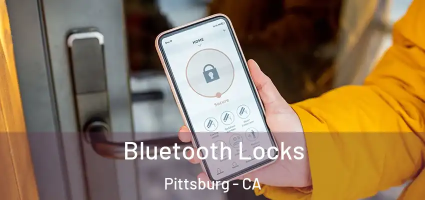  Bluetooth Locks Pittsburg - CA