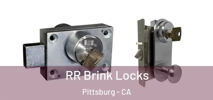 RR Brink Locks Pittsburg - CA