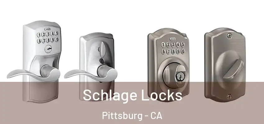  Schlage Locks Pittsburg - CA
